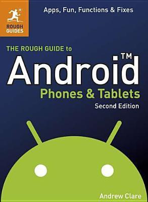 Rough Guide To Android Phones And Tablets